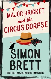Major Bricket and the Circus Corpse