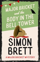 Major Bricket and the Body in the Bell Tower