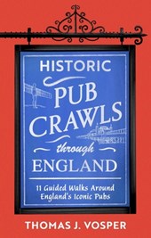 Historic Pub Crawls Through England