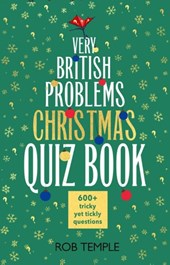 The Very British Problems Christmas Quiz Book