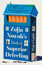 Zofia Nowak’s Book of Superior Detecting