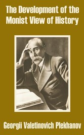 The Development of the Monist View of History