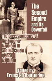 The Second Empire and Its Downfall