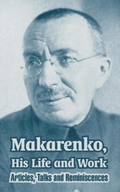Makarenko, His Life and Work