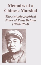 Memoirs of a Chinese Marshal