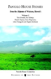 Paniolo House Stories