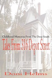 Tales from 316 Depot Street