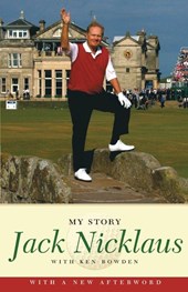 Jack Nicklaus: My Story