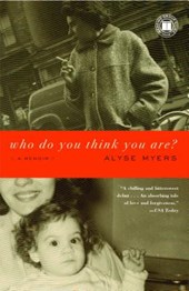 Who Do You Think You Are?: A Memoir