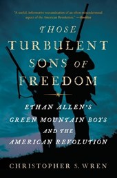 Those Turbulent Sons of Freedom