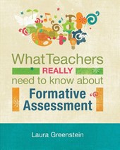 What Teachers Really Need to Know About Formative Assessment