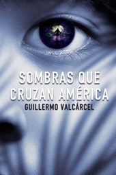 Sombras que cruzan America
