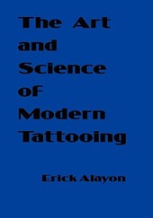 ART AND SCIENCE OF MODERN TATTOOING