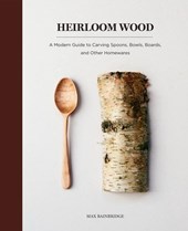 Bainbridge, M: Heirloom Wood