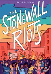 The Stonewall Riots: Coming Out in the Streets