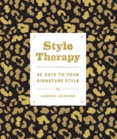 Style Therapy: 30 Days to Your Signature Style