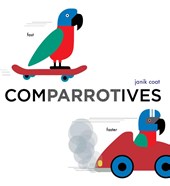 Comparrotives (A Grammar Zoo Book)