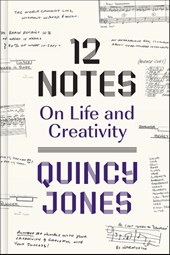 12 Notes: On Life and Creativity