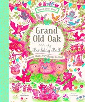 Piercey, R: Grand Old Oak and the Birthday Ball