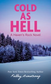 Cold as Hell: A Haven's Rock Novel