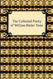 The Collected Poetry of William Butler Yeats