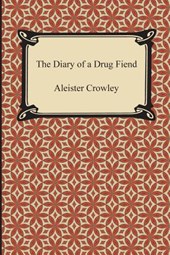 The Diary of a Drug Fiend