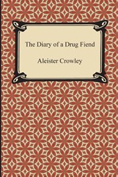 The Diary of a Drug Fiend