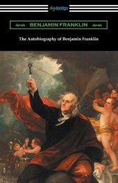 The Autobiography of Benjamin Franklin
