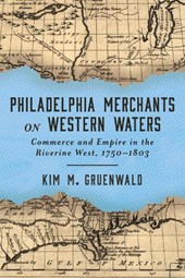 Philadelphia Merchants on Western Waters