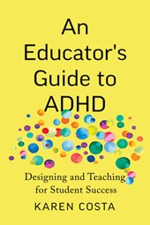 An Educator's Guide to ADHD
