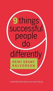 Nine Things Successful People Do Differently
