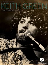 KEITH GREEN THE GREATEST HITS