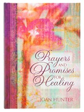 PRAYERS & PROMISES FOR HEALING