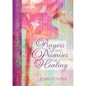 PRAYERS & PROMISES FOR HEALING