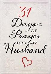 31 DAYS OF PRAYER FOR MY HUSBA