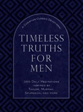 Timeless Truths for Men