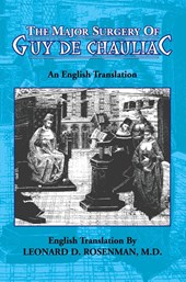 The Major Surgery of Guy de Chauliac