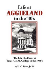Life at AGGIELAND in the '40's
