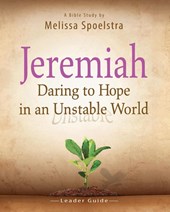 Jeremiah - Women's Bible Study Leader Guide