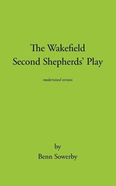 The Wakefield Second Shepherds Play