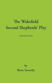 The Wakefield Second Shepherds Play