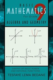 BASIC MATHEMATICS For Grade 9 ALGEBRA AND GEOMETRY