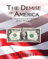 The Demise of America