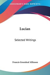 Lucian: Selected Writings