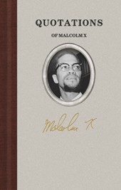 X, M: Quotations of Malcolm X