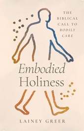 Embodied Holiness