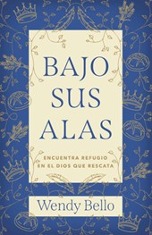 Bajo Sus Alas (Under His Wings)