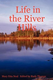 Life in the River Hills