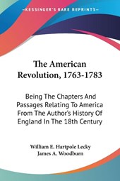 The American Revolution, 1763-1783