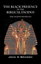 The Black Presence in the Biblical Exodus